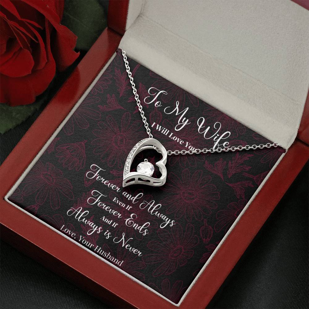 To My Wife - I Will Love You - Forever Love Necklace