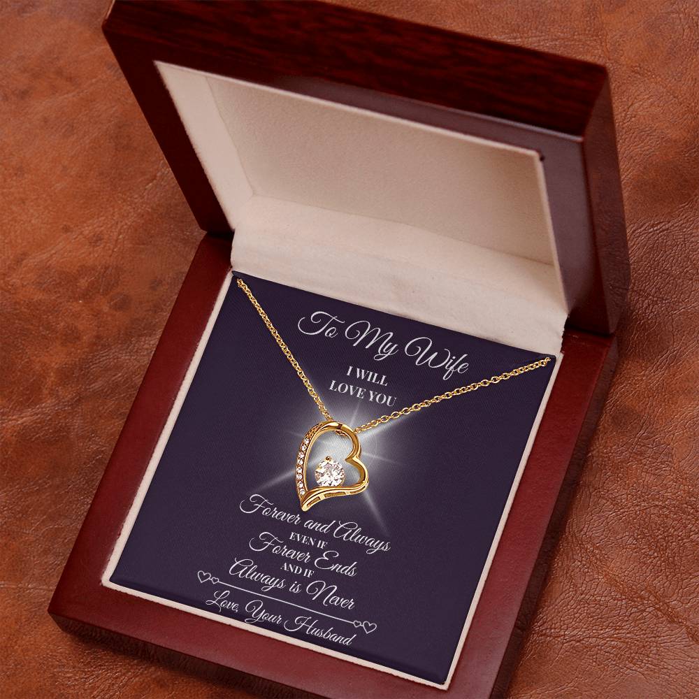 To My Wife - Forever and Always- Forever Love Necklace