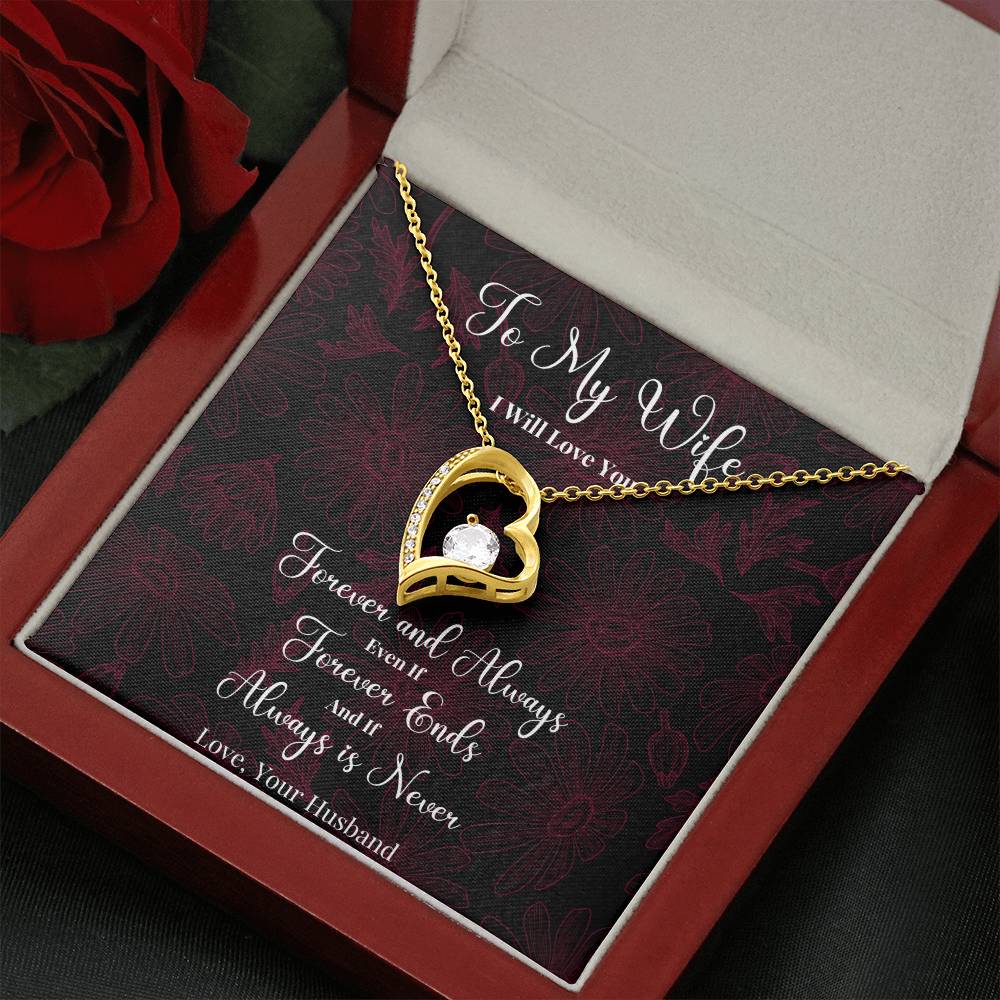 To My Wife - I Will Love You - Forever Love Necklace