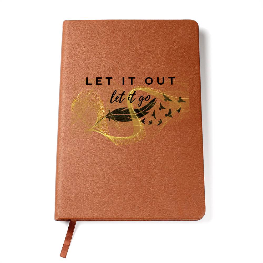 Graphic Journal - with the text "Let It Out, Let It Go"