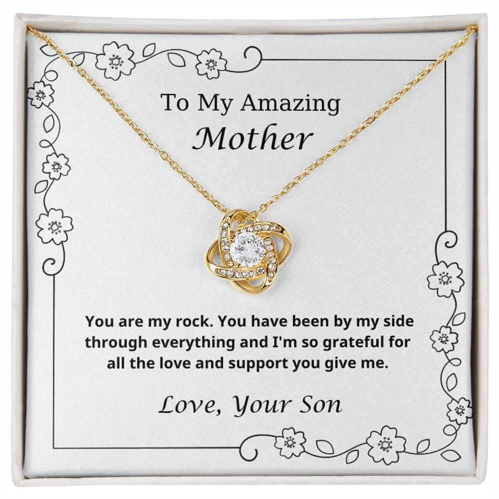 To My Amazing Mother - You Are My Rock - Love Knot Necklace