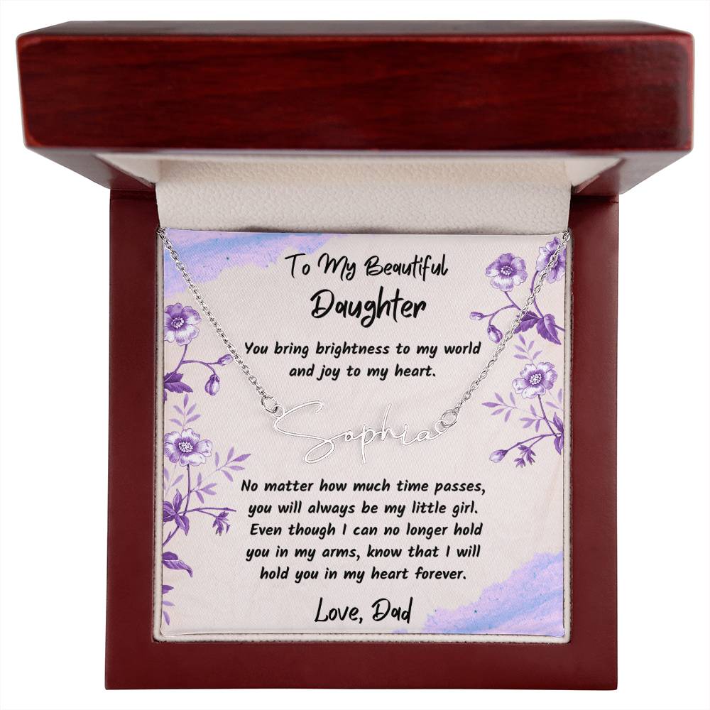 To My Beautiful Daughter - You Bring Brightness To My World - Signature Name Necklace