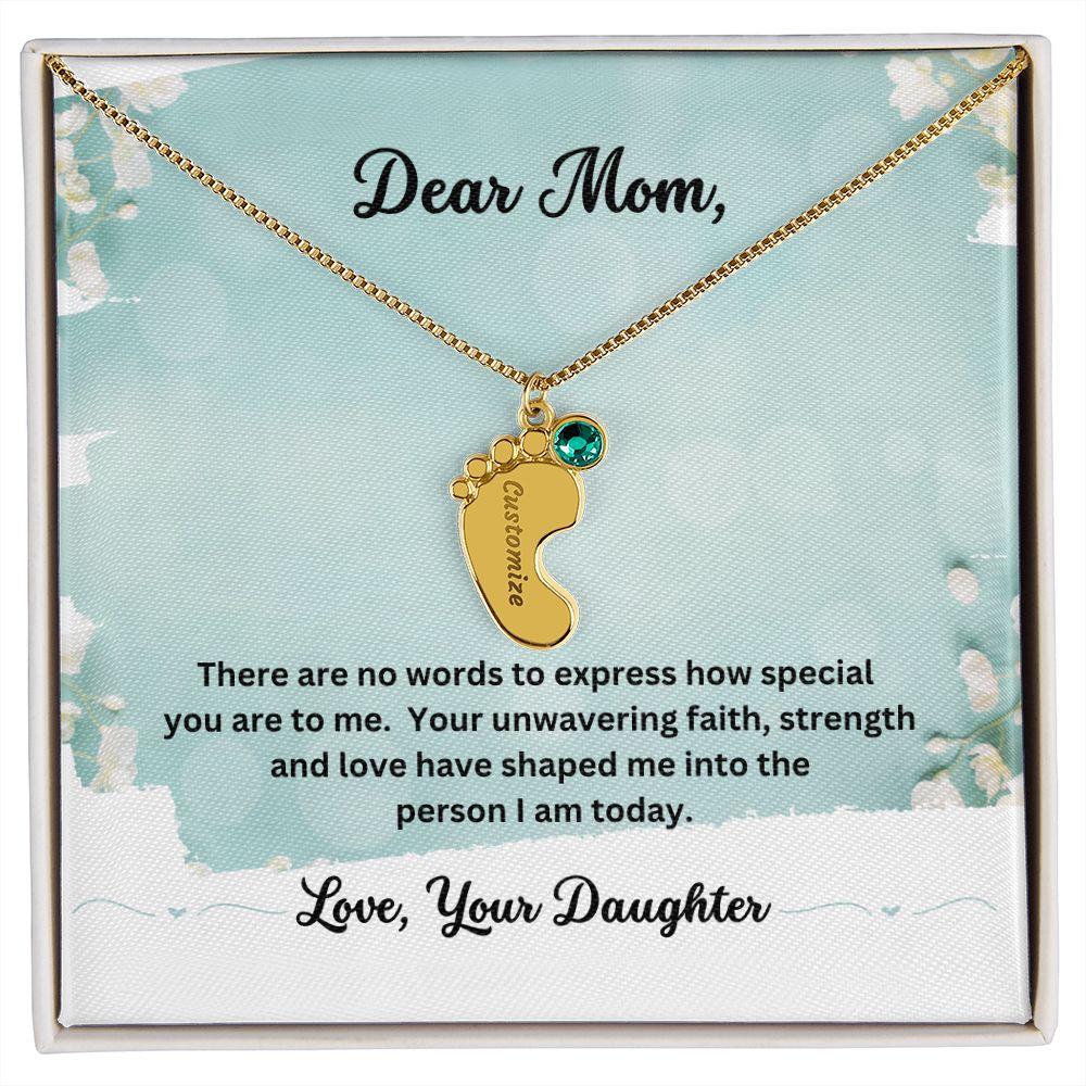 Dear Mom - Faith, Strength and Love - Baby Feet