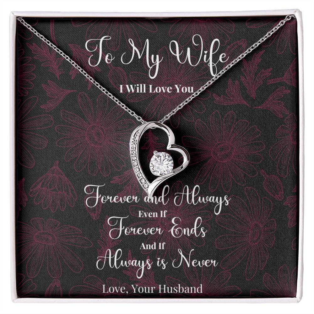 To My Wife - I Will Love You - Forever Love Necklace