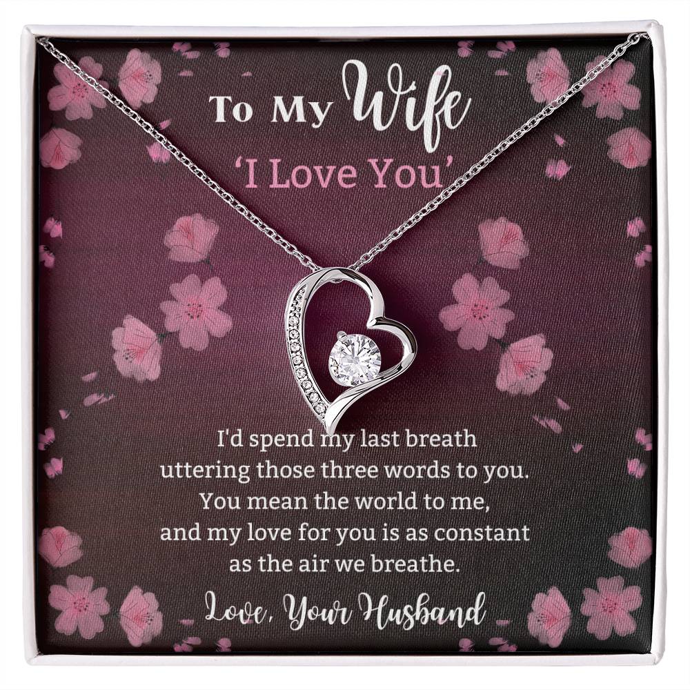 To My Wife - The Air We Breathe - Forever Love Necklace