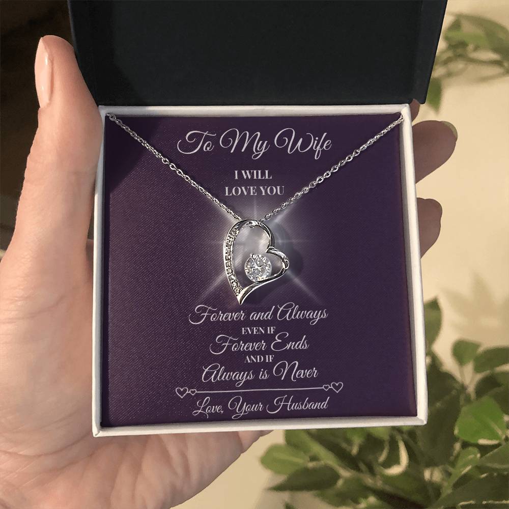 To My Wife - Forever and Always- Forever Love Necklace