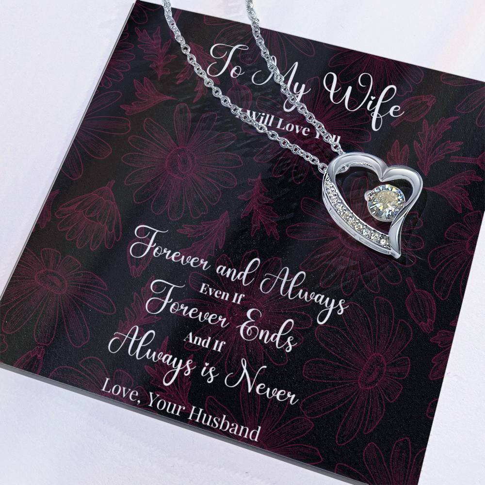 To My Wife - I Will Love You - Forever Love Necklace