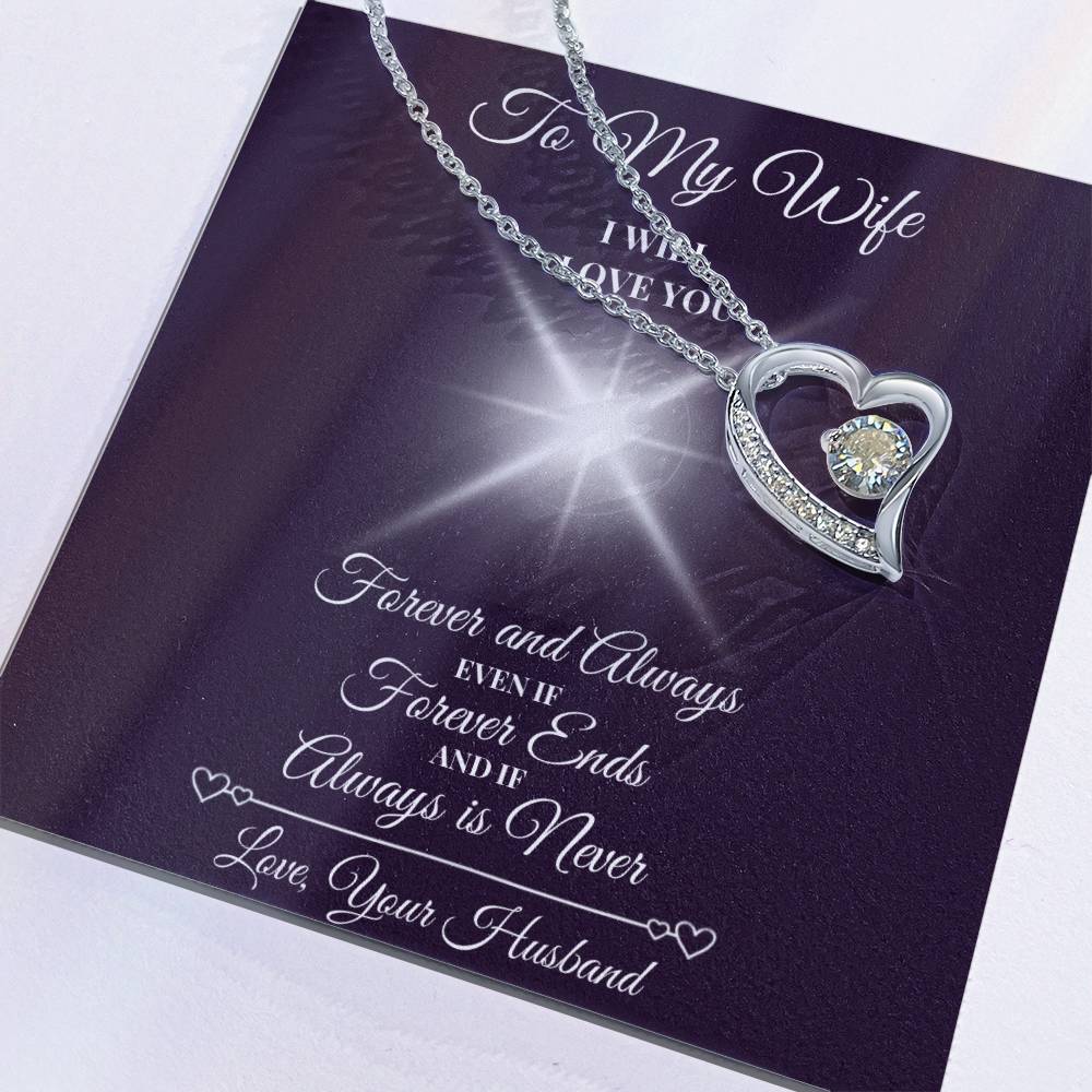 To My Wife - Forever and Always- Forever Love Necklace