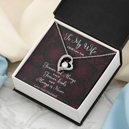 To My Wife - I Will Love You - Forever Love Necklace