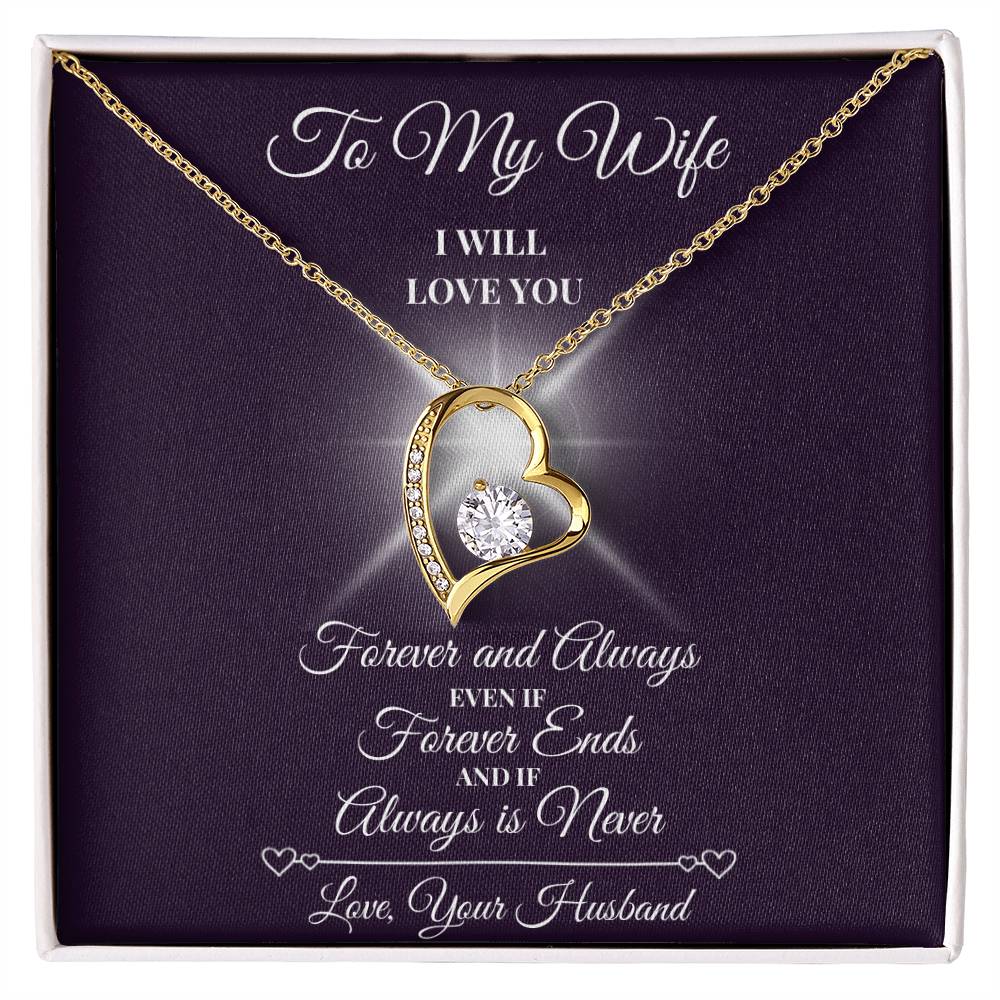 To My Wife - Forever and Always- Forever Love Necklace