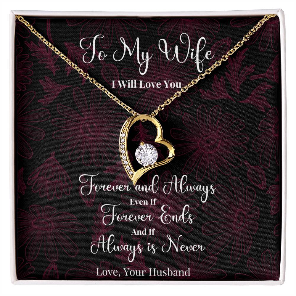 To My Wife - I Will Love You - Forever Love Necklace