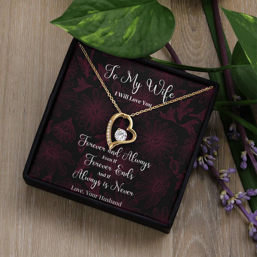 To My Wife - I Will Love You - Forever Love Necklace