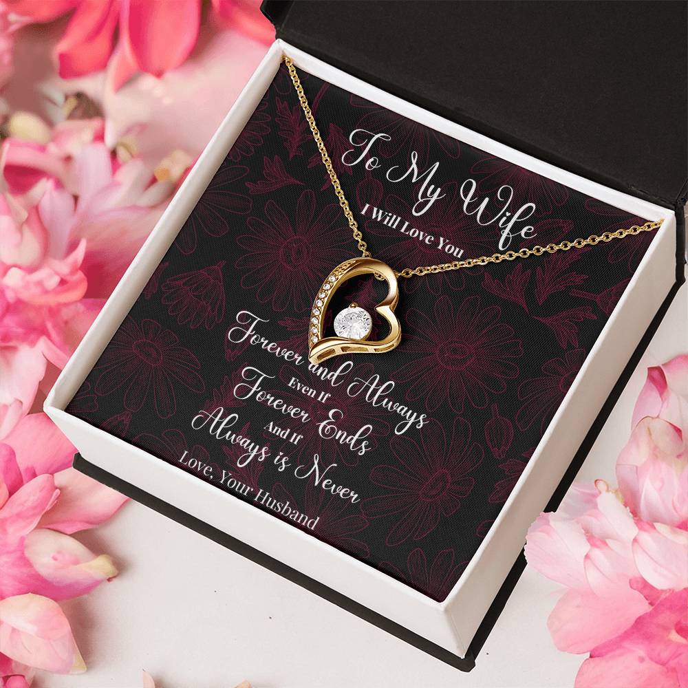 To My Wife - I Will Love You - Forever Love Necklace