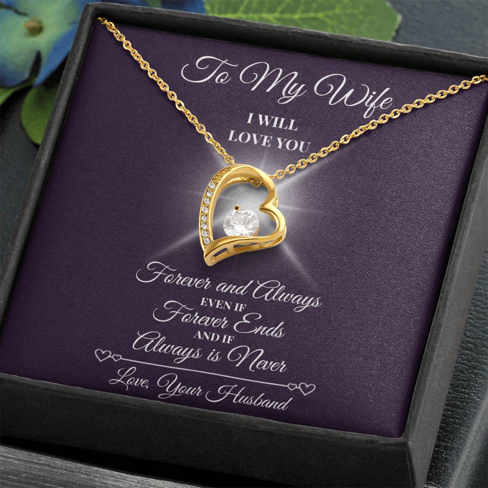 To My Wife - Forever and Always- Forever Love Necklace