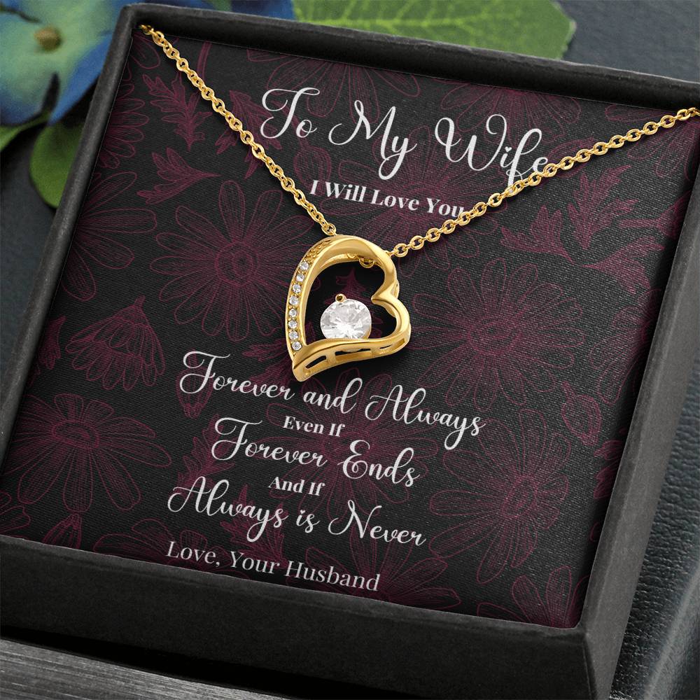 To My Wife - I Will Love You - Forever Love Necklace